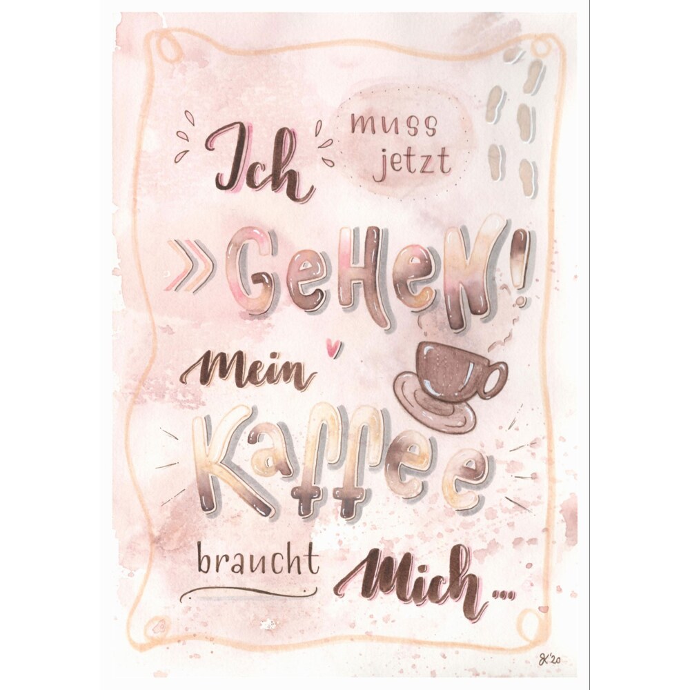 Kaffee braucht mich